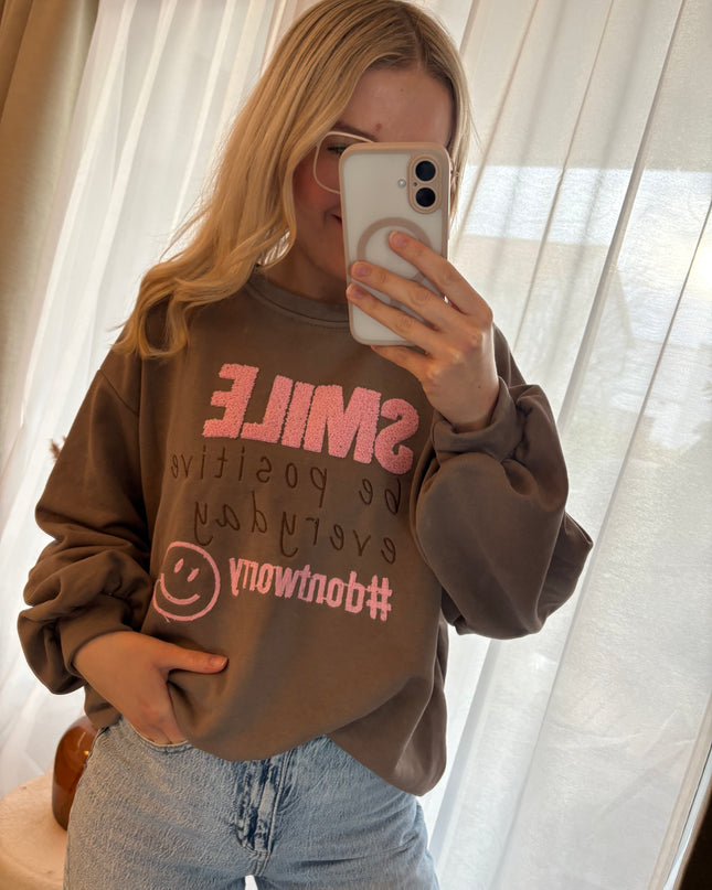 SMile be positive everyday Sweater Pullover Rosa Braun #don't worry