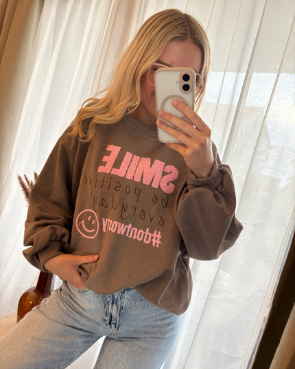 SMile be positive everyday Sweater Pullover Rosa Braun #don't worry