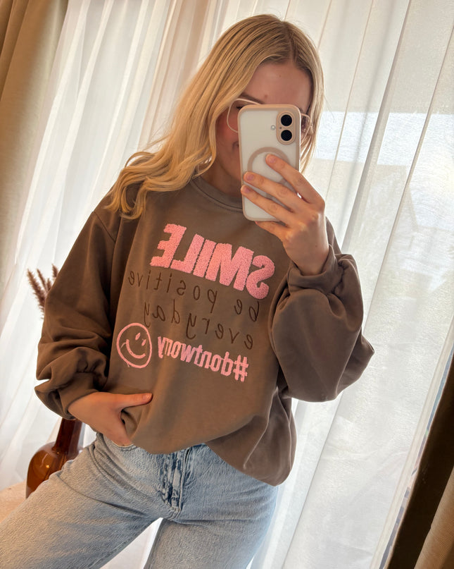 SMile be positive everyday Sweater Pullover Rosa Braun #don't worry